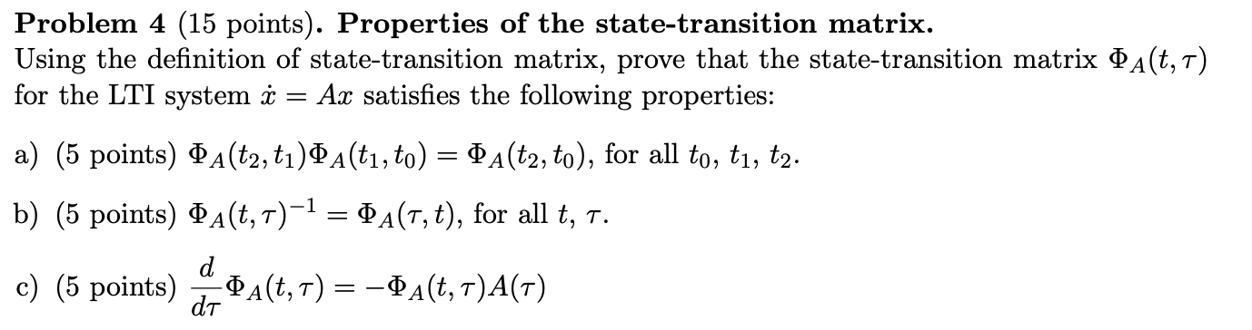 Solved Problem 4 (15 points). Properties of the | Chegg.com
