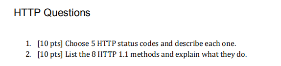 Solved HTTP Questions 1. [10 pts) Choose 5 HTTP status codes | Chegg.com