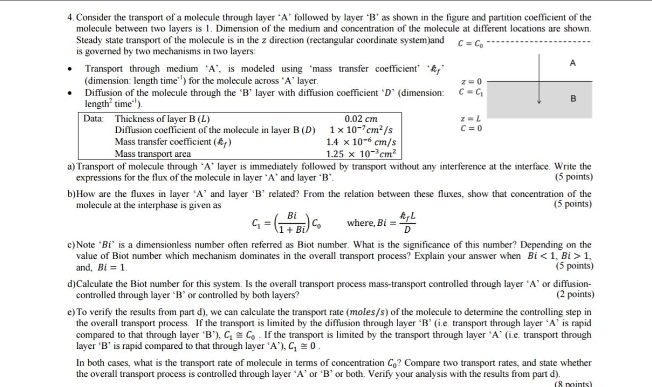 Solved . 4. Consider The Transport Of A Molecule Through | Chegg.com