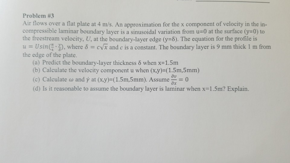 Solved Problem #3 Air flows over a flat plate at 4 m/s. An | Chegg.com