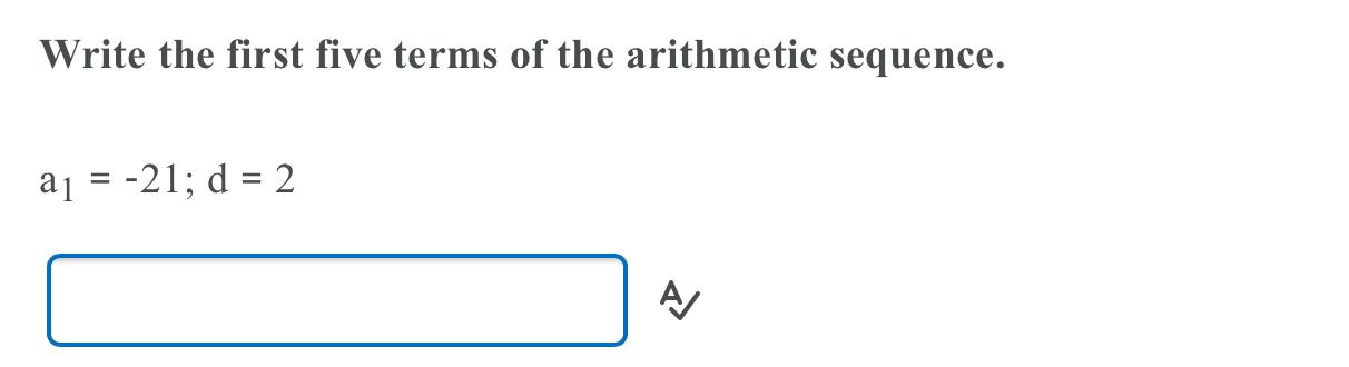 Solved Write the first five terms of the arithmetic | Chegg.com