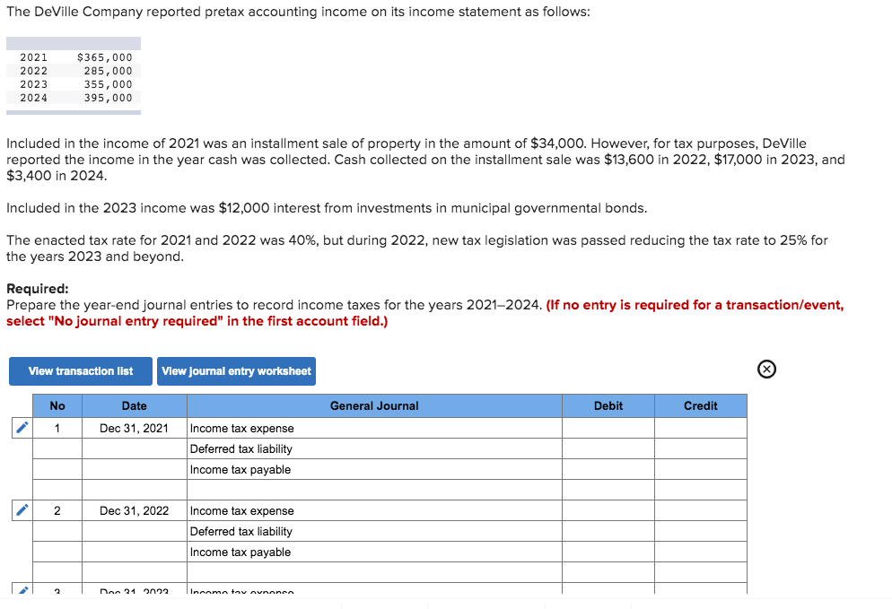 Solved The DeVille Company reported pretax accounting