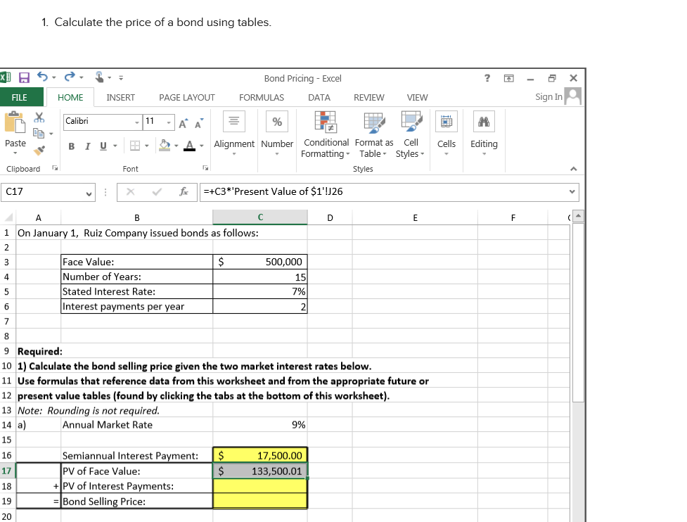 Solved 1. Calculate The Price Of A Bond Using Tables Bond | Chegg.com