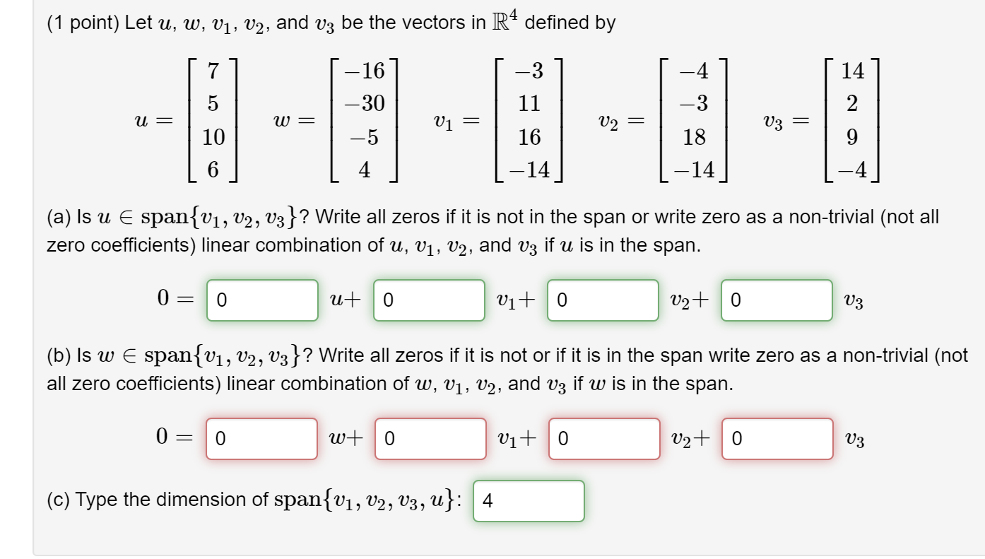 Solved 1 Point Let U W V1 V2 And V3 Be The Vectors Chegg Com