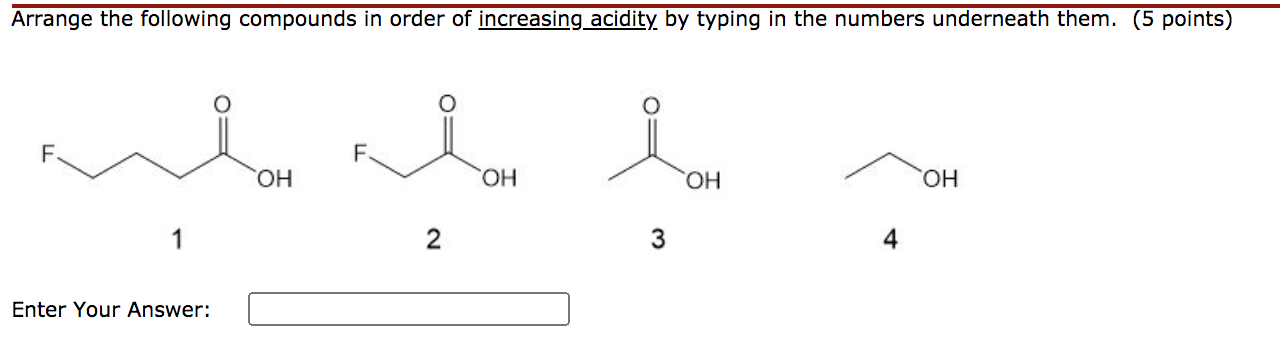 Solved Arrange the following compounds in order of | Chegg.com