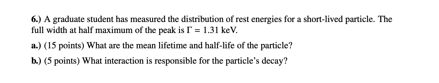 Solved 6.) A graduate student has measured the distribution | Chegg.com