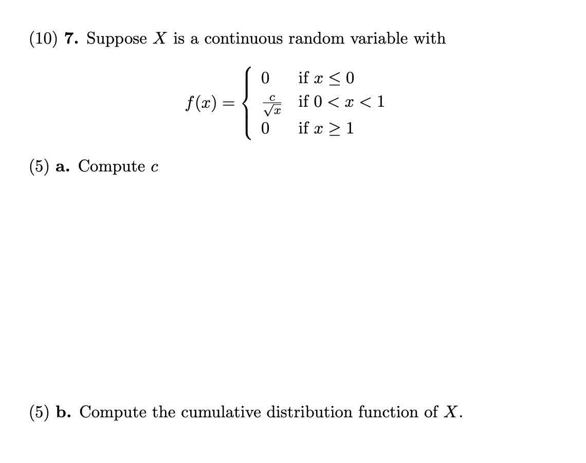 Solved (10) 7. Suppose X is a continuous random variable | Chegg.com