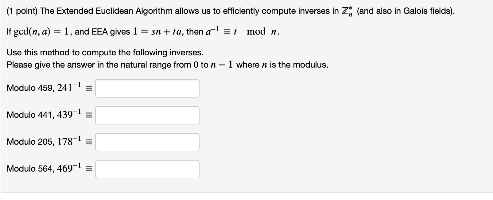 Solved (1 point) The Extended Euclidean Algorithm allows us | Chegg.com