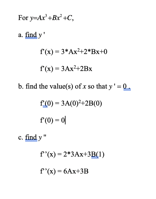 Solved For Y Ax Bx C A Find Y F X 3 Ax2 2 Bx Chegg Com