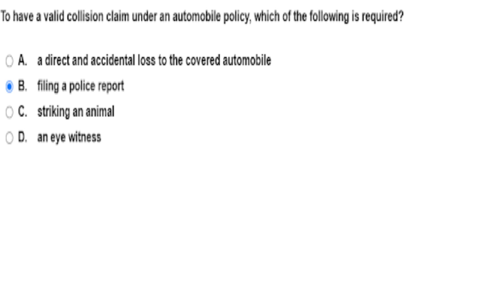 Solved To have a valid collision claim under an automobile | Chegg.com