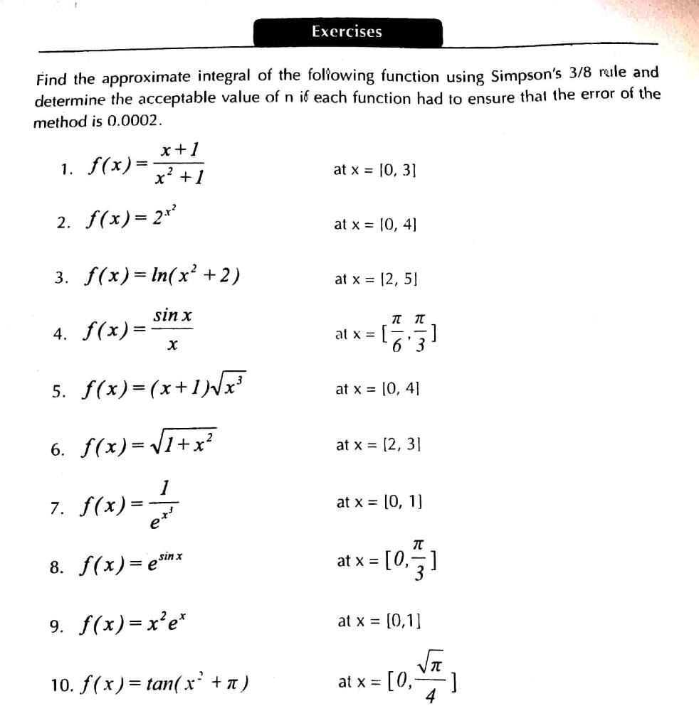 Solved Exercises Find the approximate integral of the | Chegg.com