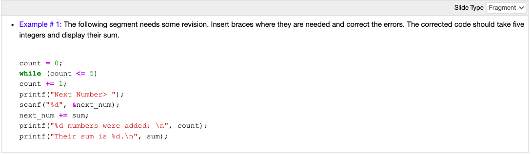 Solved Slide Type Fragment • Example # 1: The following | Chegg.com