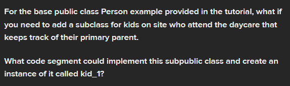 Solved For The Base Public Class Person Example Provided In | Chegg.com