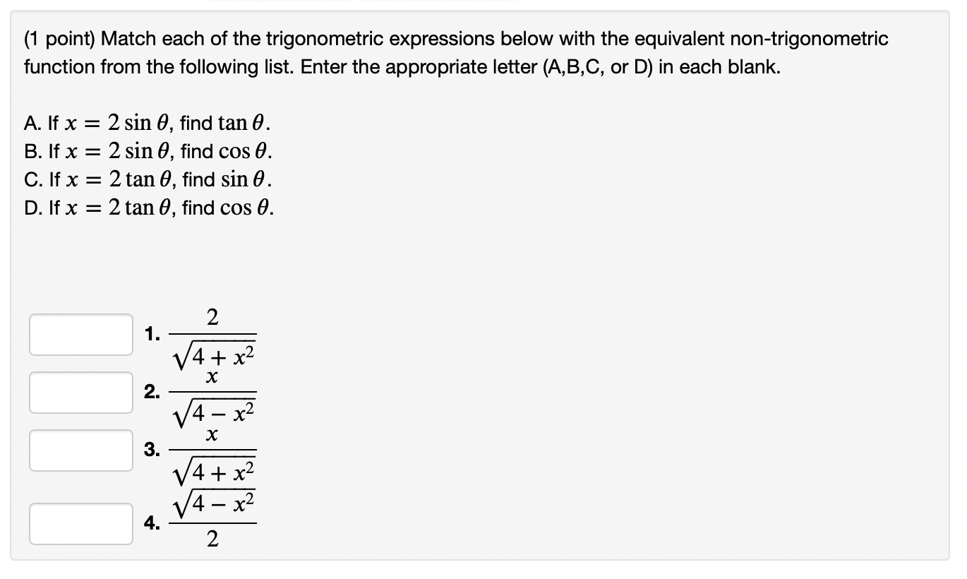 Solved Match Each Of The Trigonometric Expressions Below 8150