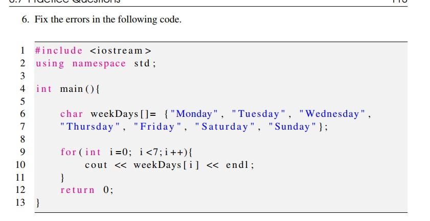 Solved 6. Fix the errors in the following code. 1 #include | Chegg.com