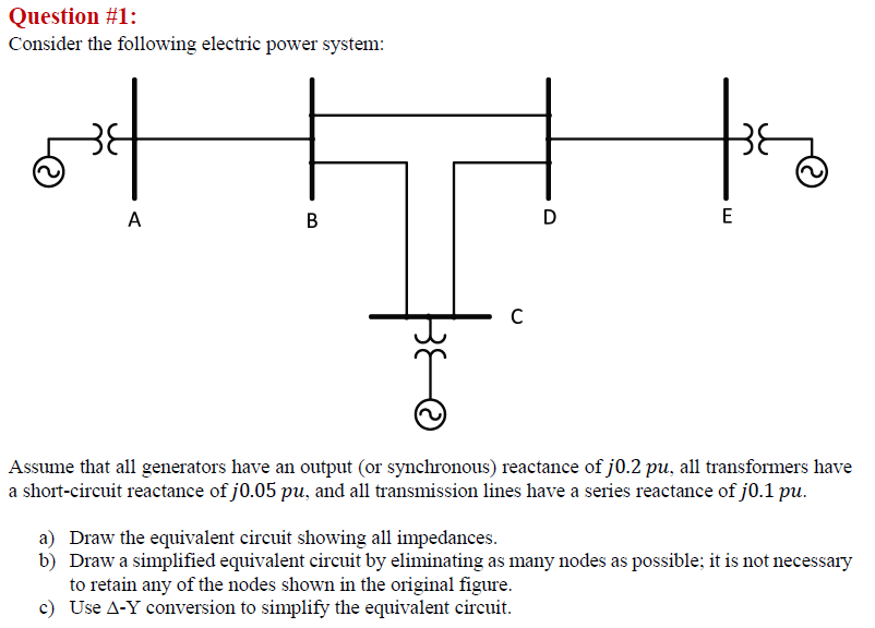 Solved Question #1: Consider the following electric power | Chegg.com