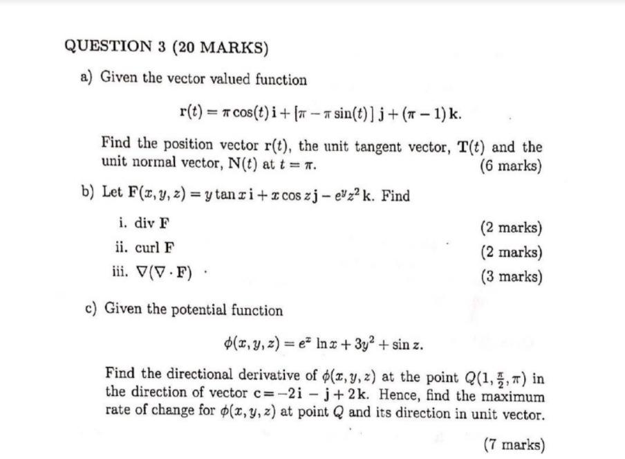 Solved Question 3 Marks A Given The Vector Valued F Chegg Com