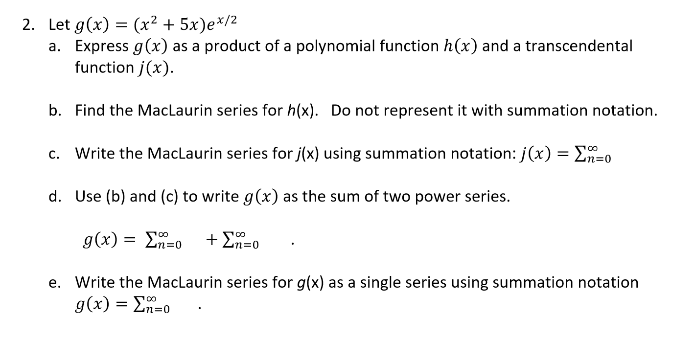 Solved 2 Let G X X2 5x Ex 2 A Express G X As A P Chegg Com