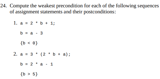 Solved Compute The Weakest Precondition For Each Of The | Chegg.com