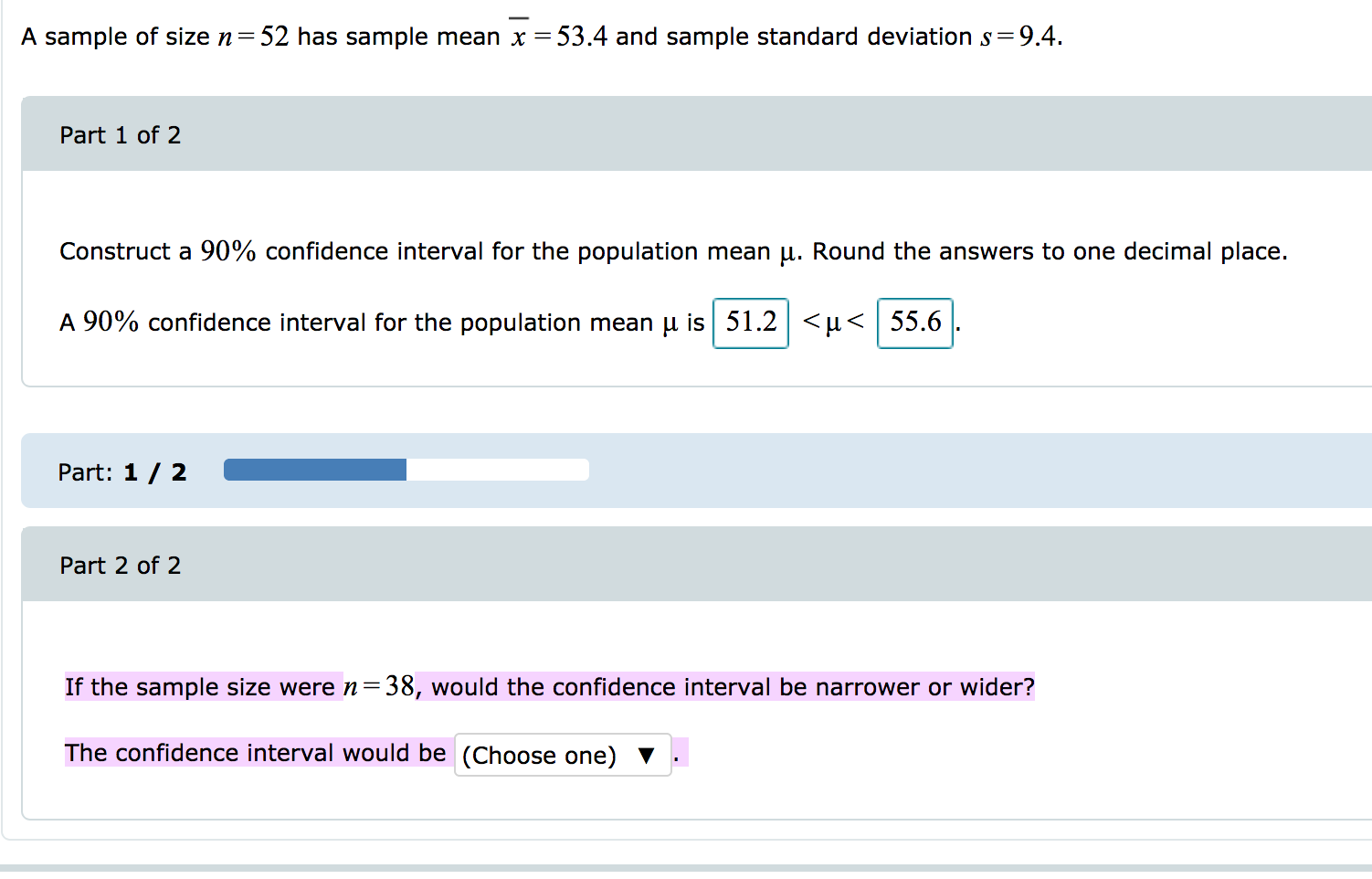 Solved A sample of size n=52 has sample mean x = 53.4 and