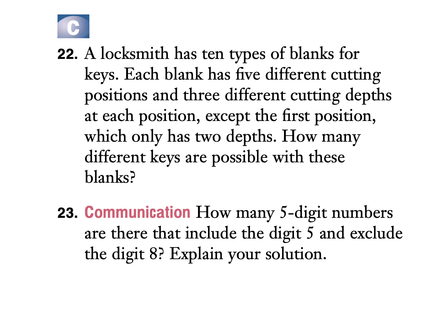 Solved 22. A locksmith has ten types of blanks for keys.