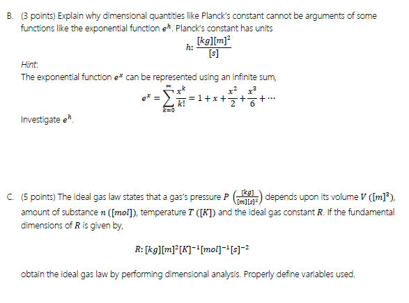 Solved B 3 Points Explain Why Dimensional Quantities Li Chegg Com