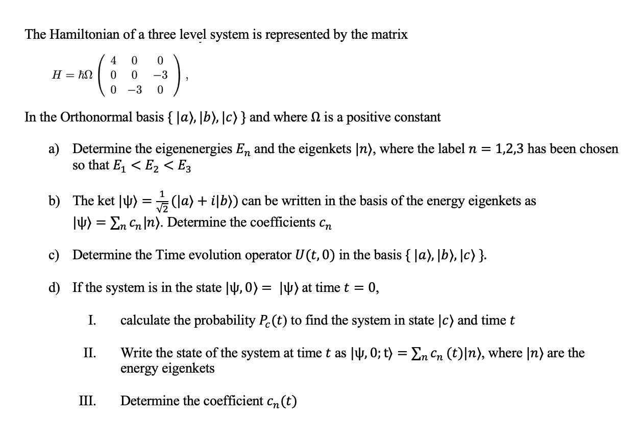 Solved The Hamiltonian of a three level system is | Chegg.com