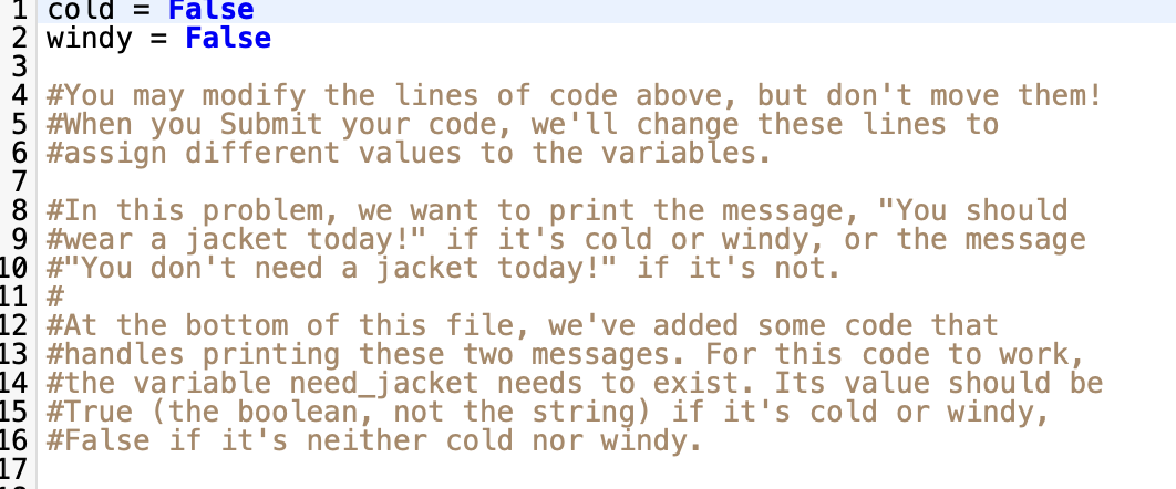 Solved windy = False \#You may modify the lines of code | Chegg.com