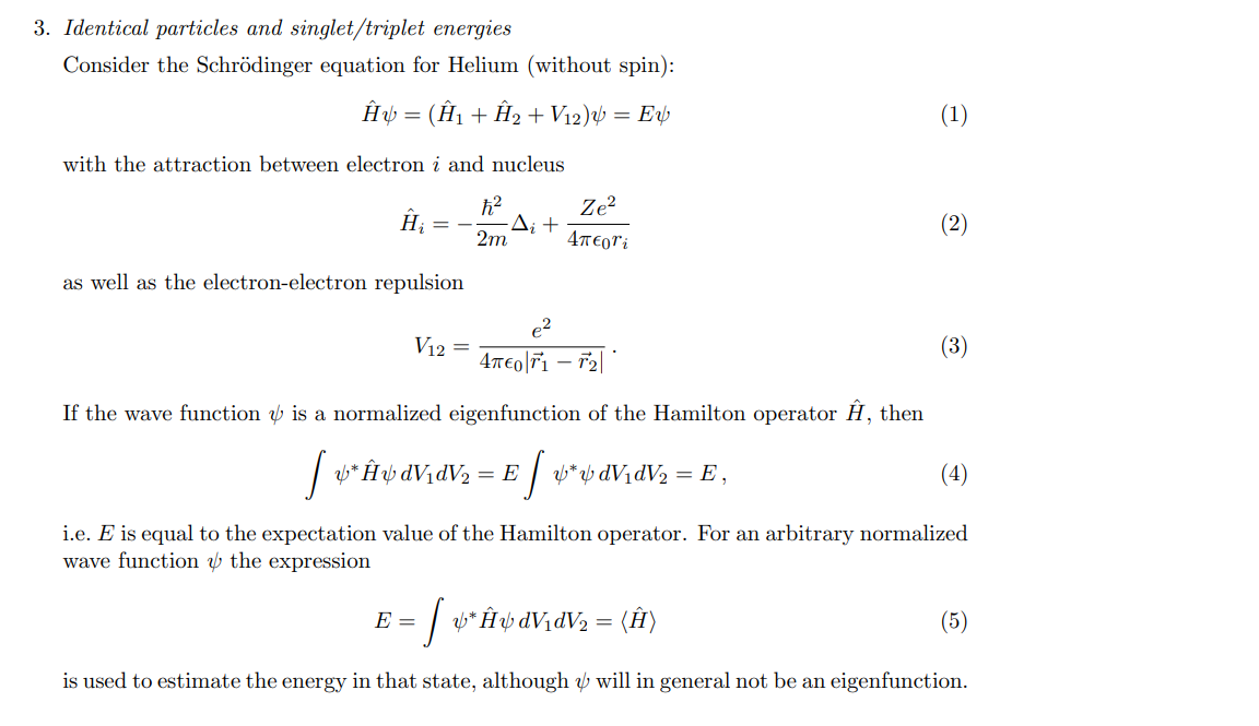 Solved 3 Identical Particles And Singlet Triplet Energie Chegg Com