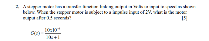 Solved A stepper motor has a transfer function linking | Chegg.com