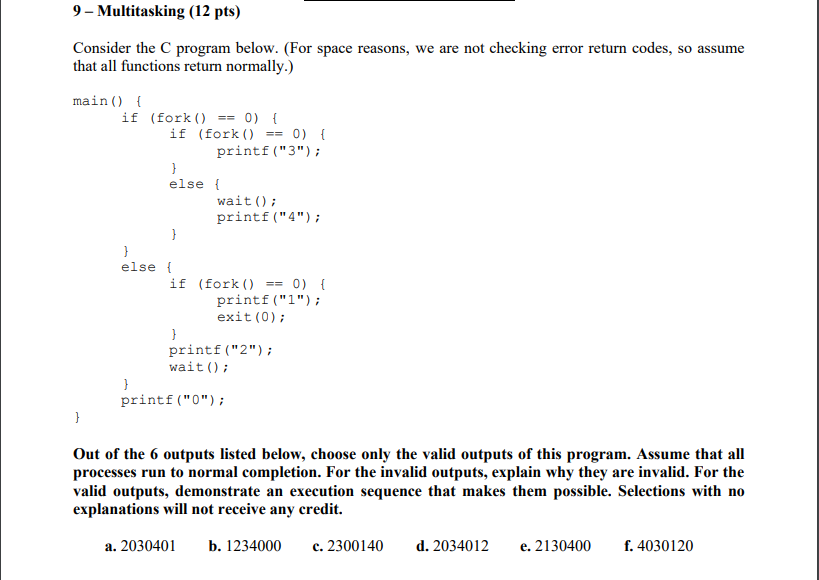 Solved 9- Multitasking (12 pts) Consider the C program | Chegg.com