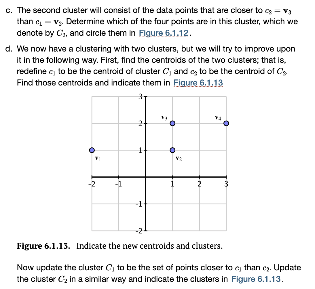 Solved n1(v1+v2+…+vn). a. Find the centroid of the vectors | Chegg.com