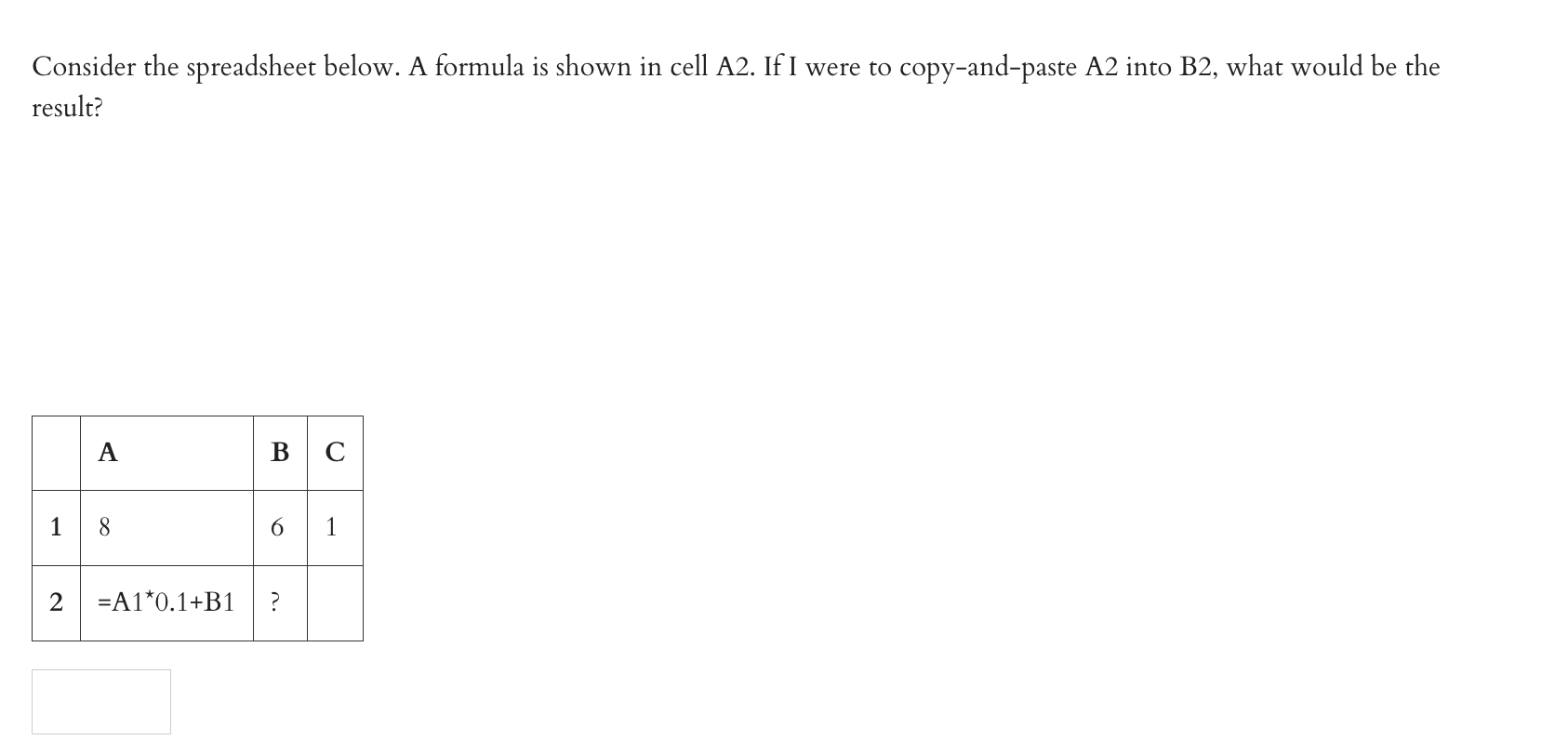 Solved Consider The Spreadsheet Below. A Formula Is Shown In | Chegg.com