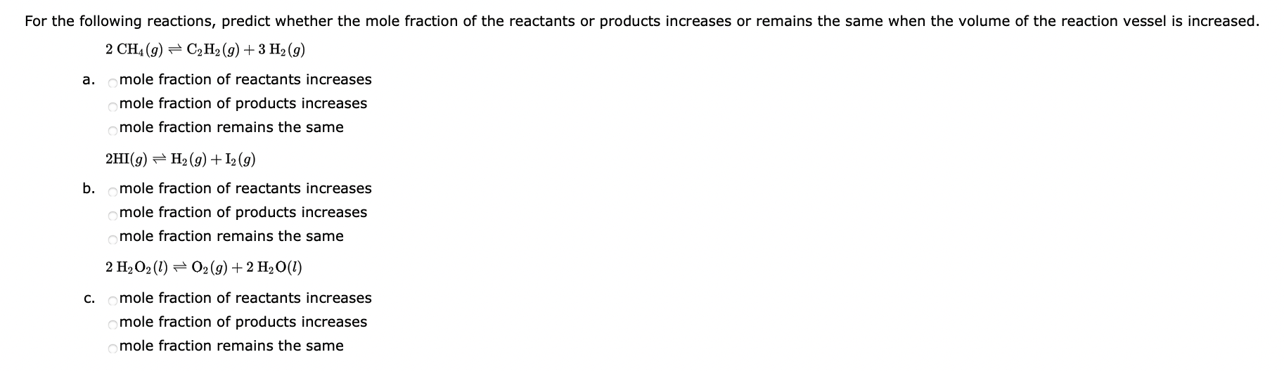 Solved For the following reactions, predict whether the mole | Chegg.com