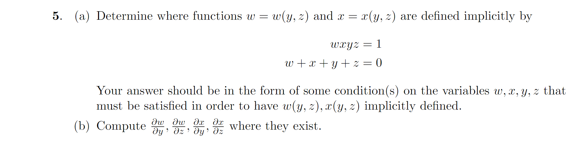 Solved 5. (a) Determine where functions w = w(y,z) and x = | Chegg.com