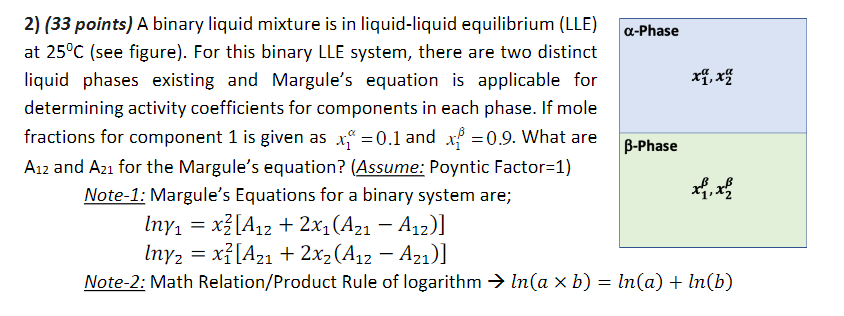 Solved 2) (33 points) A binary liquid mixture is in | Chegg.com