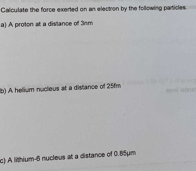 Solved Calculate the force exerted on an electron by the | Chegg.com