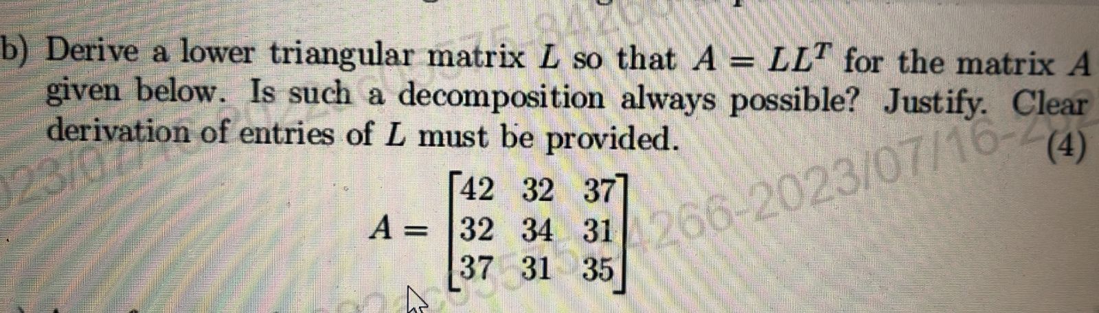 Solved Derive a lower triangular matrix L so that A=LLT for | Chegg.com