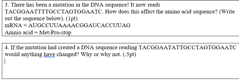 Solved 3. There has been a mutation in the DNA sequence! It | Chegg.com