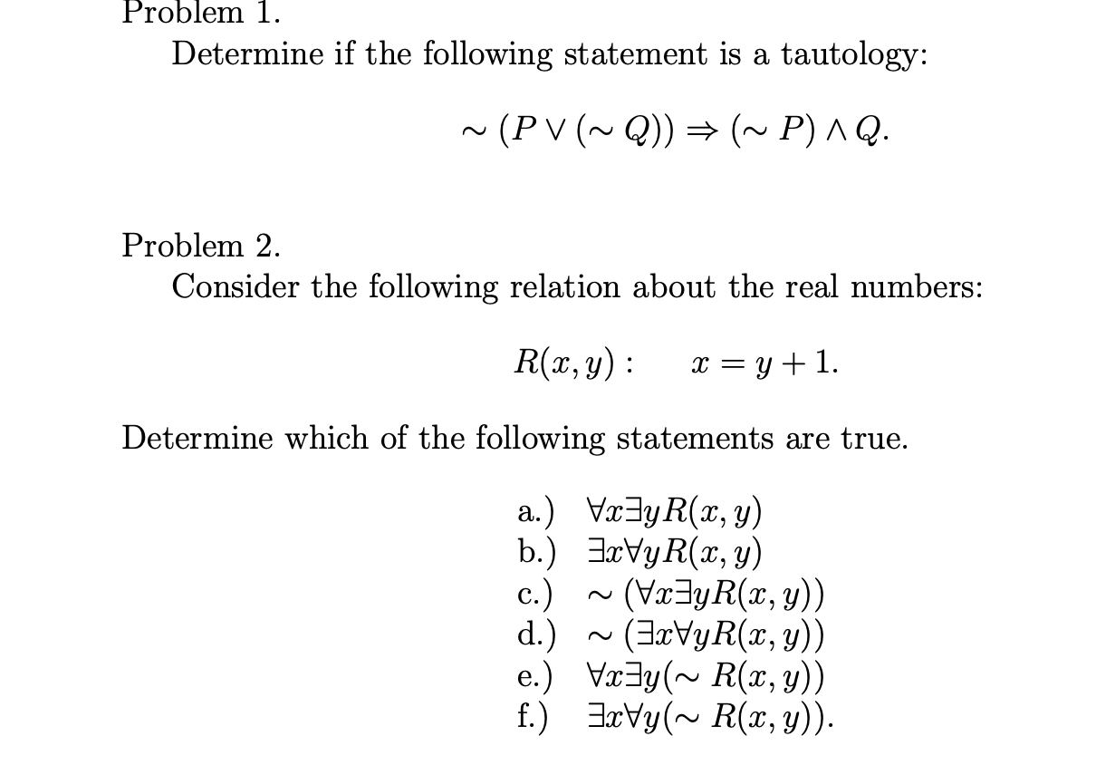 Solved Problem 1 Determine If The Following Statement Is Chegg Com