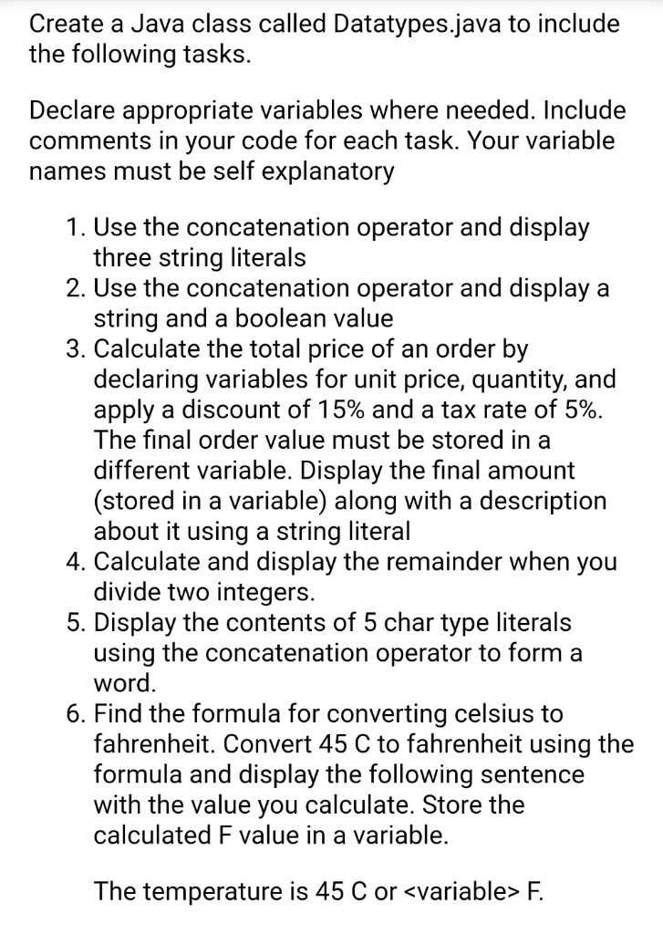 Solved Create a Java class called Datatypes.java to include | Chegg.com