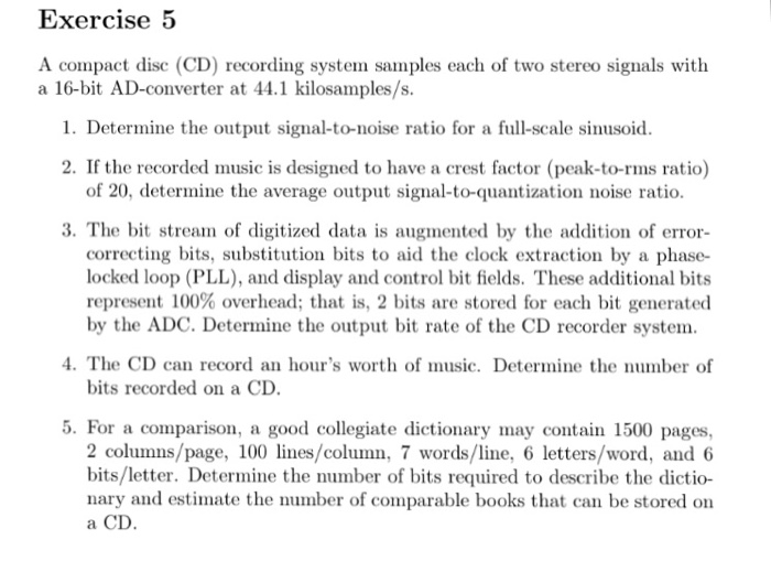 Solved A compact disc (CD) recording system samples each of