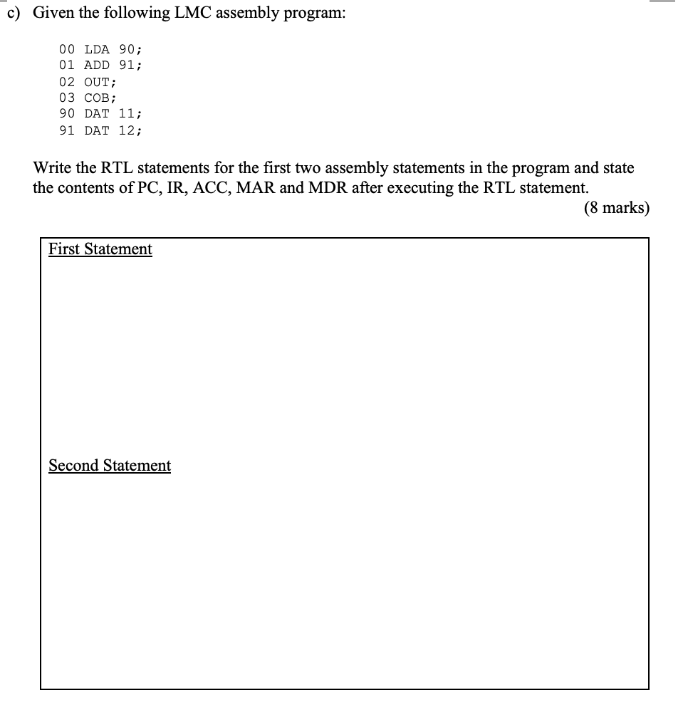 Solved c) Given the following LMC assembly program: 00 LDA | Chegg.com