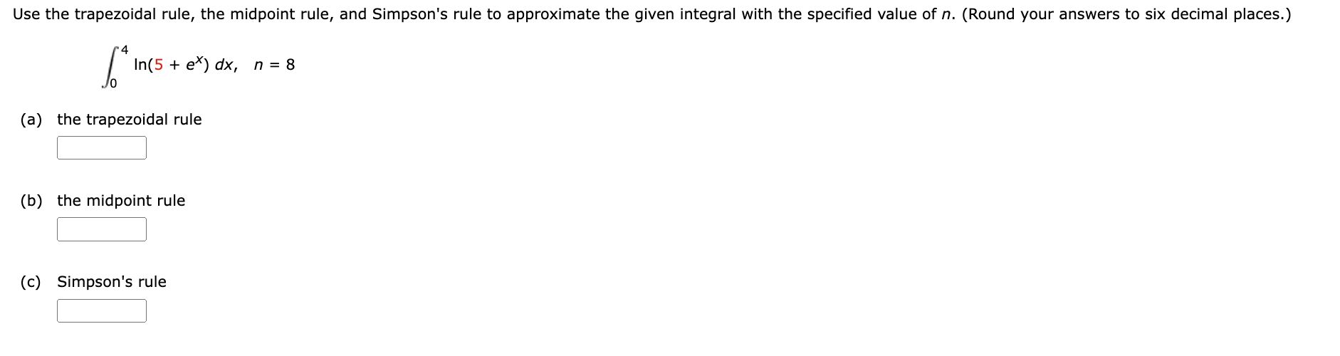 Solved Use the trapezoidal rule, the midpoint rule, and | Chegg.com