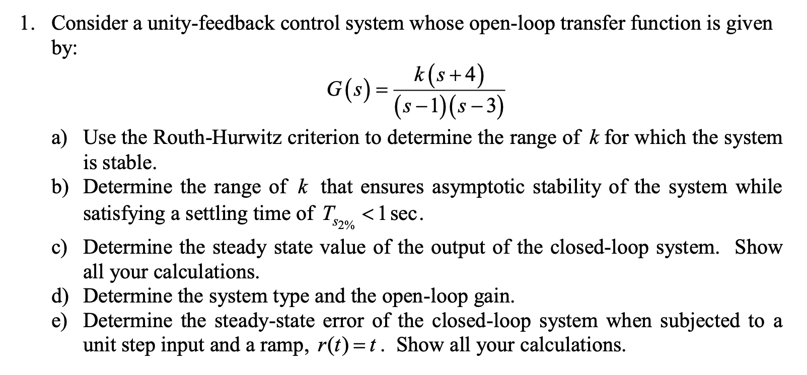 Solved 1. Consider a unity-feedback control system whose | Chegg.com