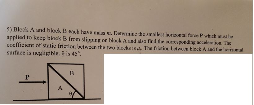 Solved 5) Block A And Block B Each Have Mass M. Determine | Chegg.com