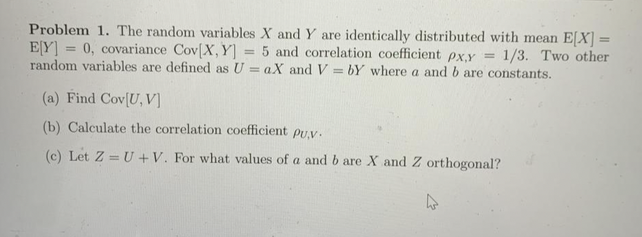 Solved Problem 1. The random variables X and Y are | Chegg.com