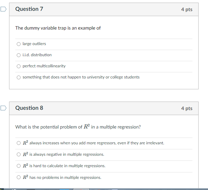 Solved D Question 7 4 pts The dummy variable trap is an | Chegg.com