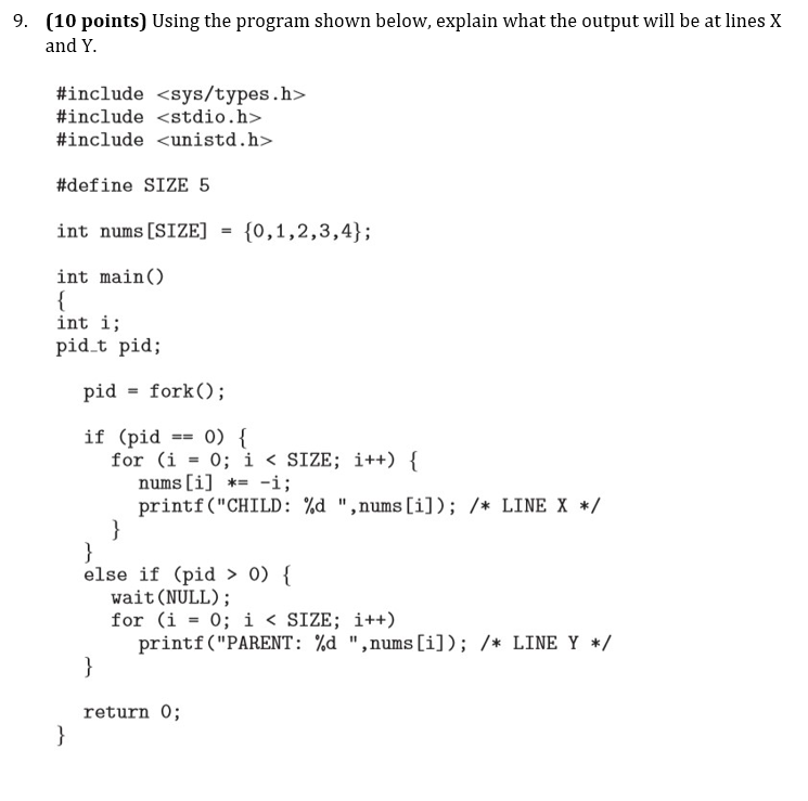 Solved 9. (10 points) Using the program shown below, explain | Chegg.com