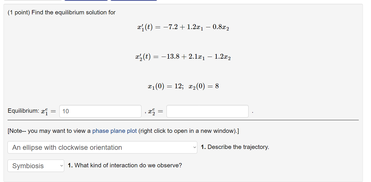 Solved (1 point) Find the equilibrium solution for | Chegg.com